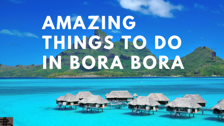 Things to Do in Bora Bora