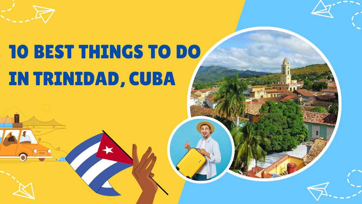 things to do in Trinidad